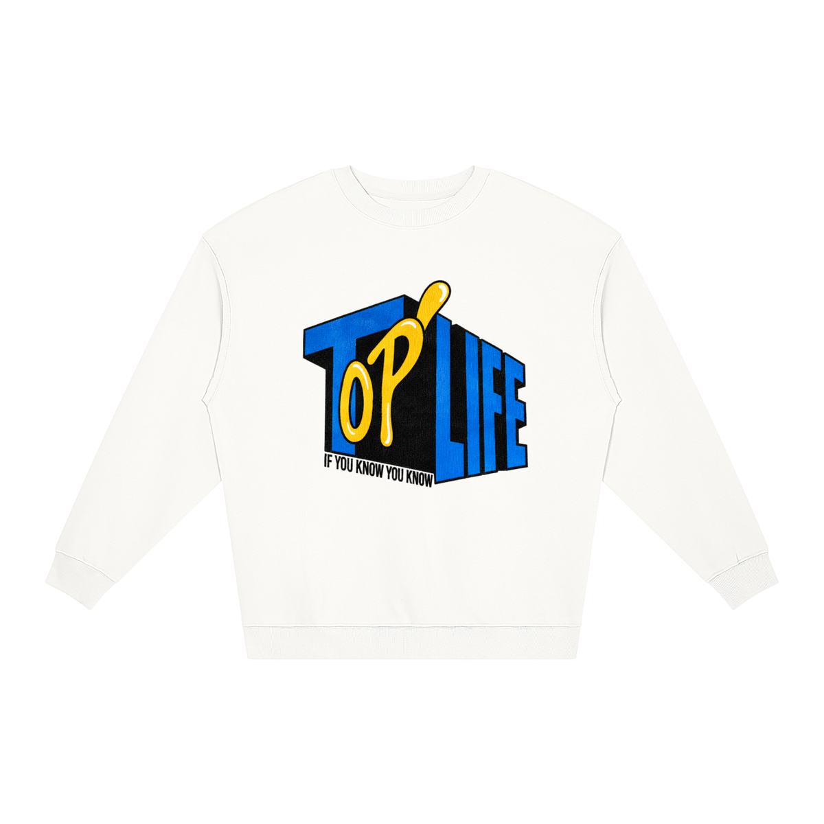 TopLife If You Know Crewneck